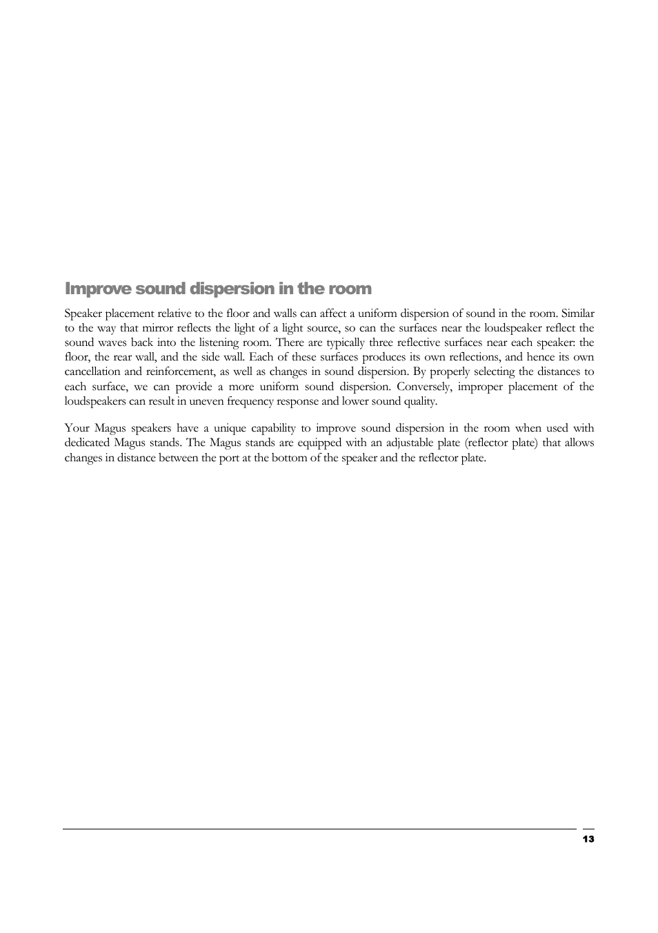 Improve sound dispersion in the room | Teresonic Magnus Monitor Speakers User Manual | Page 15 / 20