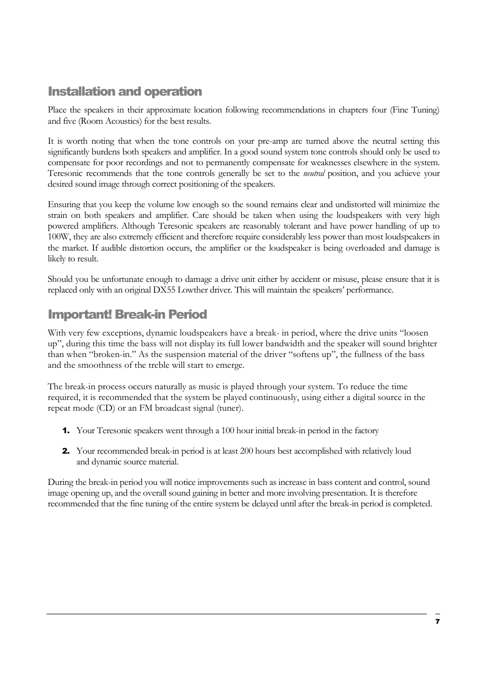 Installation and operation, Important! break-in period | Teresonic Magnus Monitor Speakers User Manual | Page 9 / 20