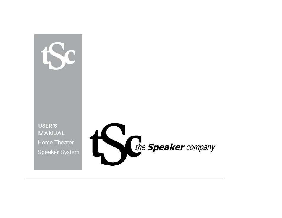 The Speaker Company Home Theater Speaker User Manual | 8 pages