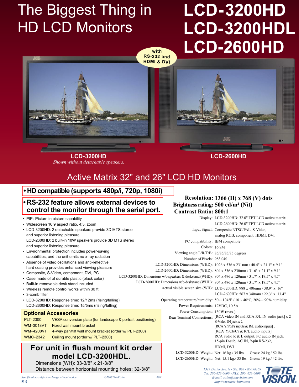 The biggest thing in hd lcd monitors, Active matrix 32" and 26" lcd hd monitors, For unit in ﬂush mount kit order model lcd-3200hdl | Tote Vision LCD-841SDI User Manual | Page 5 / 32