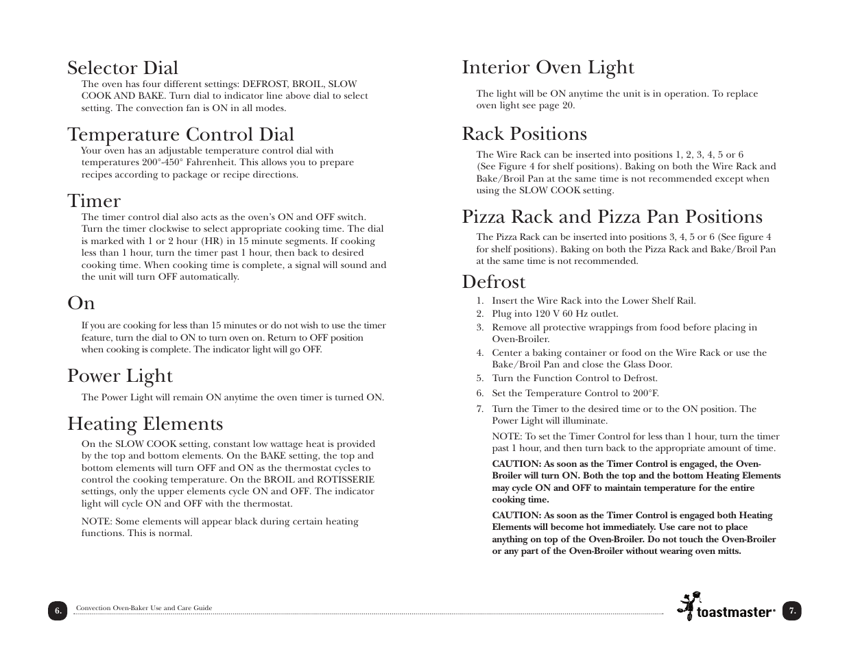 Interior oven light, Rack positions, Pizza rack and pizza pan positions | Defrost, Selector dial, Temperature control dial, Timer, Power light, Heating elements | Toastmaster TCOV6R User Manual | Page 7 / 33