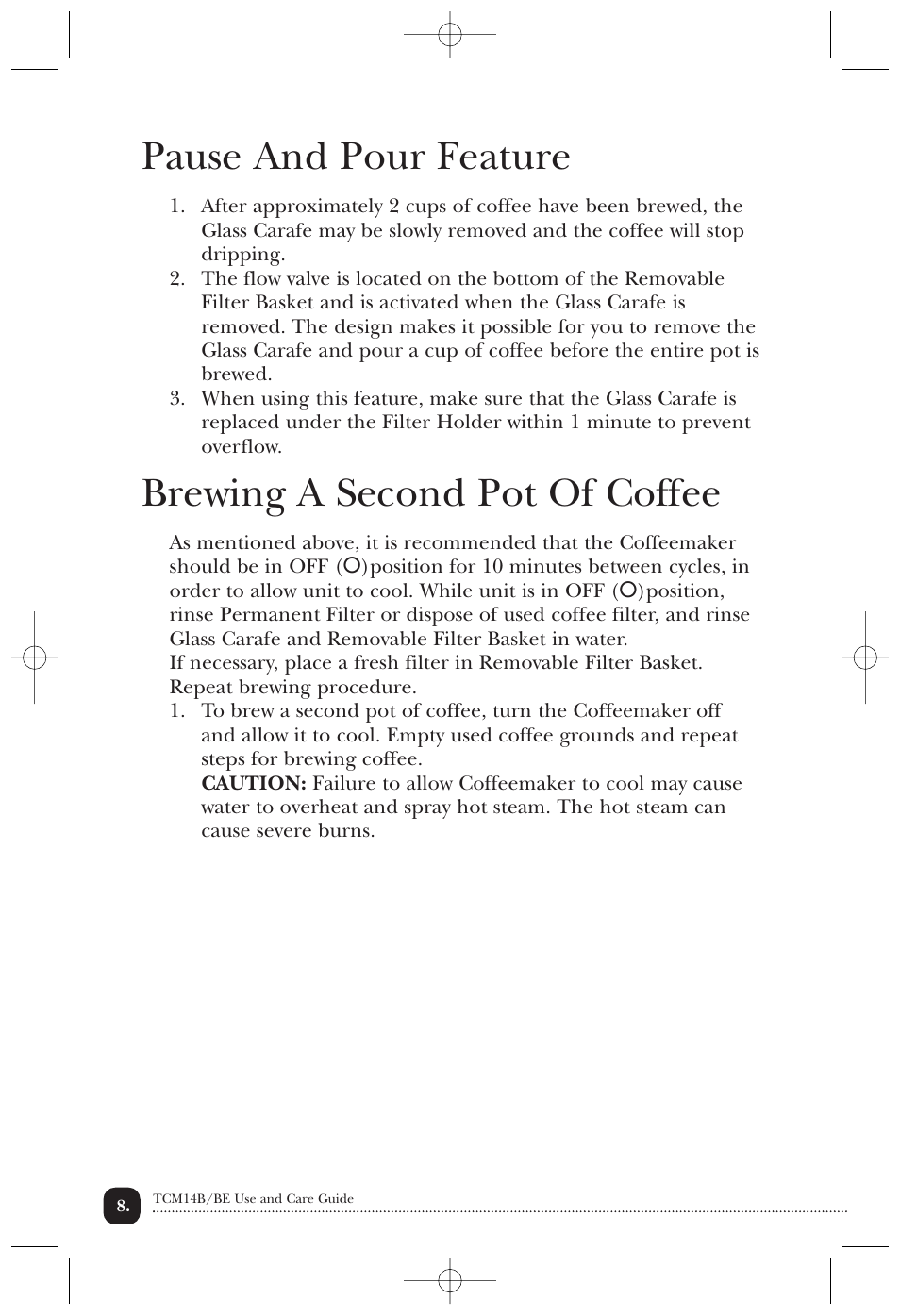 Pause and pour feature, Brewing a second pot of coffee | Toastmaster TCM14BE User Manual | Page 9 / 16