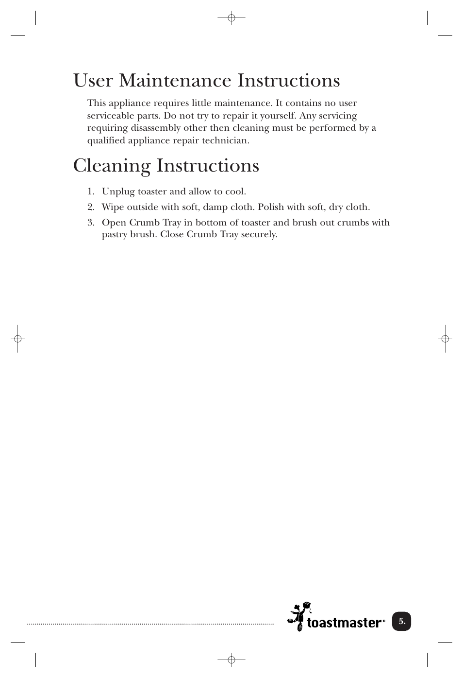 User maintenance instructions, Cleaning instructions | Toastmaster B604A User Manual | Page 6 / 10