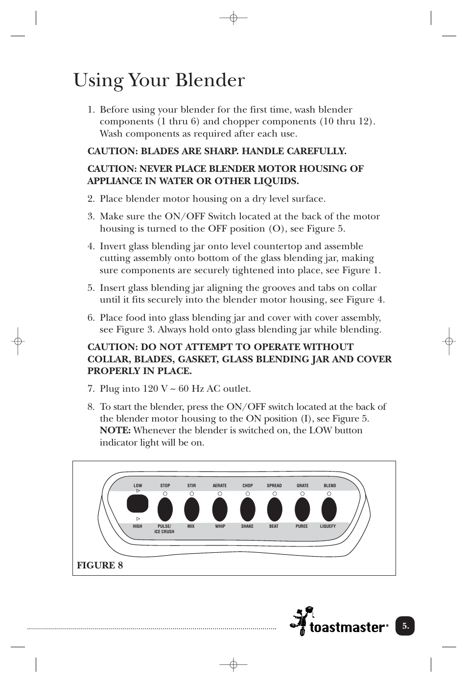 Using your blender, Figure 8 | Toastmaster 1135CAN User Manual | Page 6 / 22