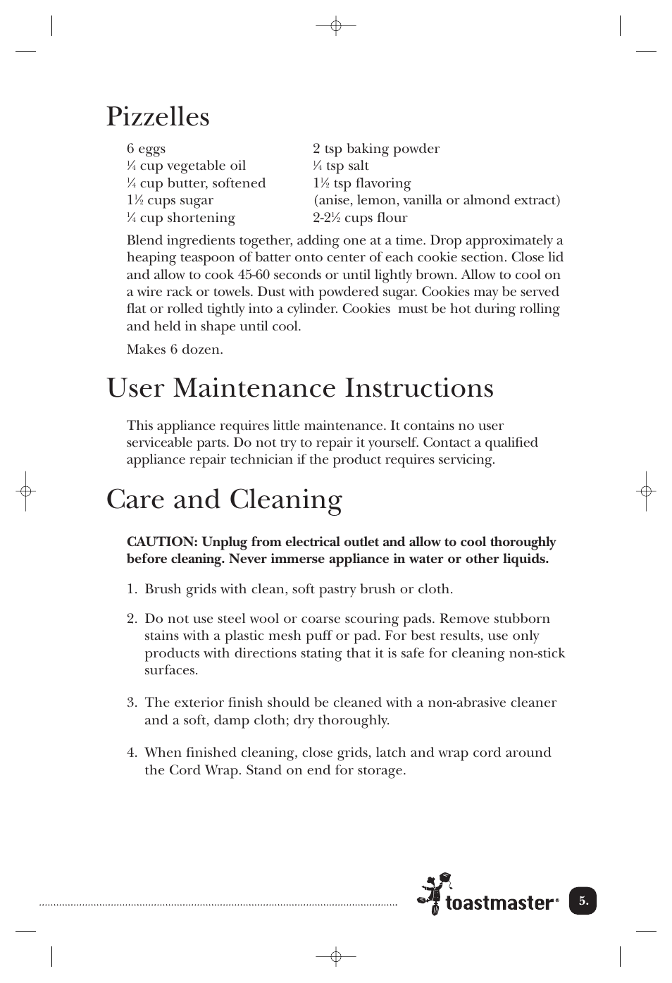 Pizzelles, User maintenance instructions, Care and cleaning | Toastmaster TWB2PIZ User Manual | Page 6 / 9