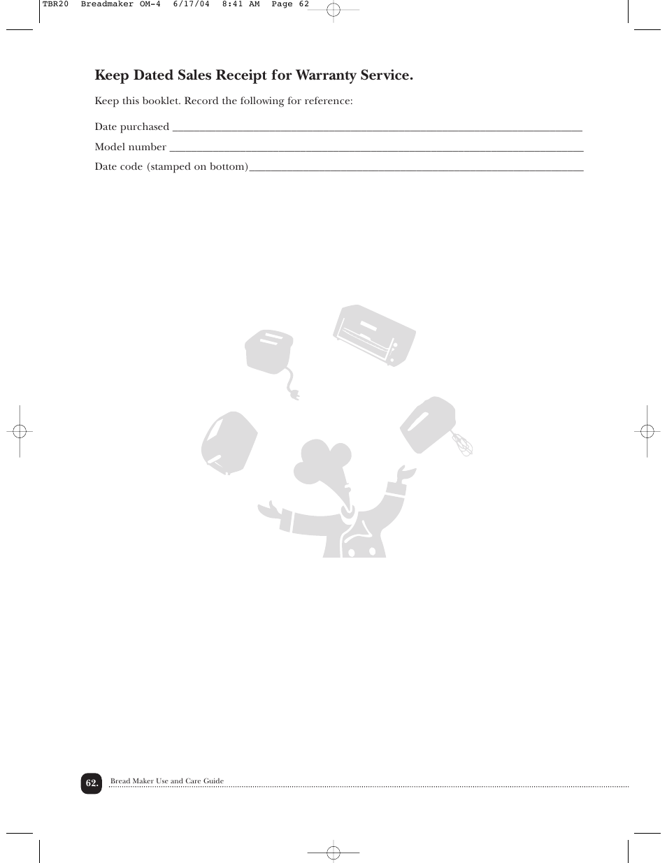 Keep dated sales receipt for warranty service | Toastmaster TBR20H User Manual | Page 63 / 64