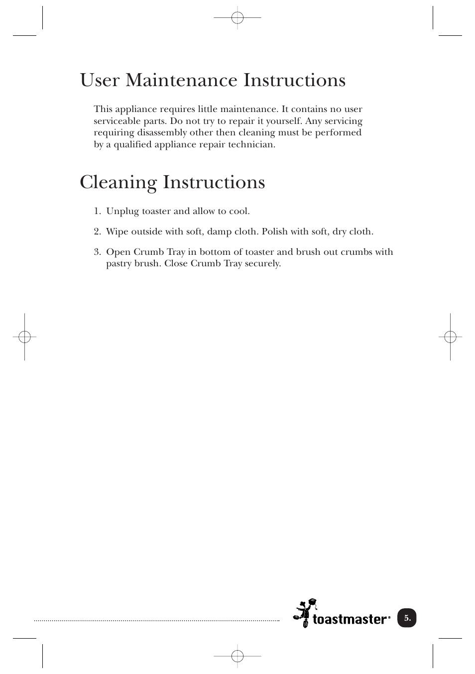 User maintenance instructions, Cleaning instructions | Toastmaster B604ABCAN User Manual | Page 6 / 9