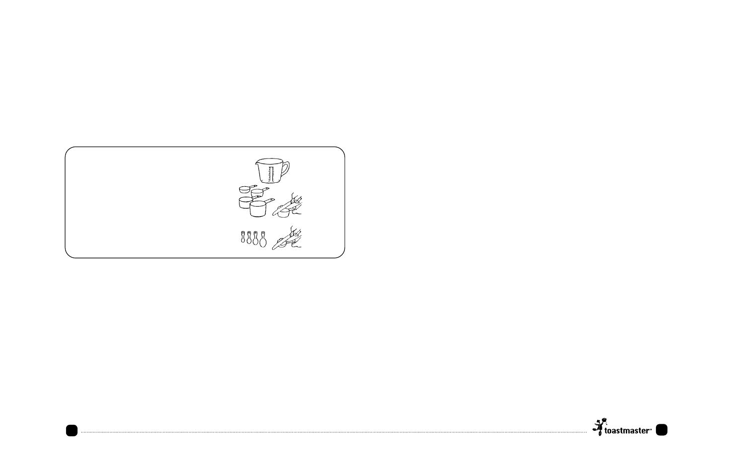 Helpful hints for bread and dough, Measuring: the correct way, Measurement/conversion chart | Flour: bread flour is essential for bread | Toastmaster TBR15CAN User Manual | Page 9 / 65
