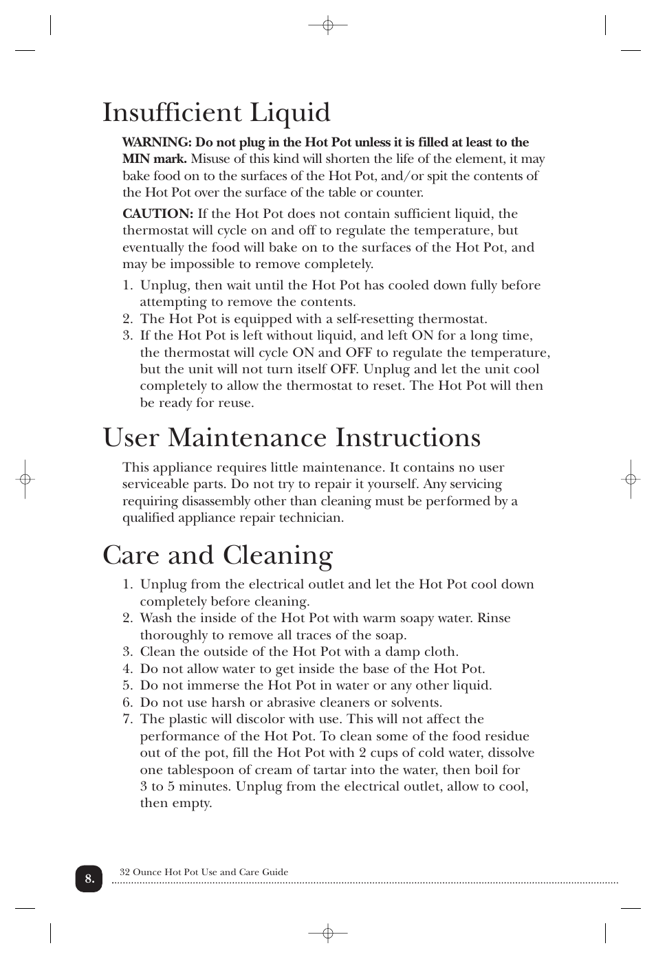 Insufficient liquid, User maintenance instructions, Care and cleaning | Toastmaster THP32W User Manual | Page 9 / 12