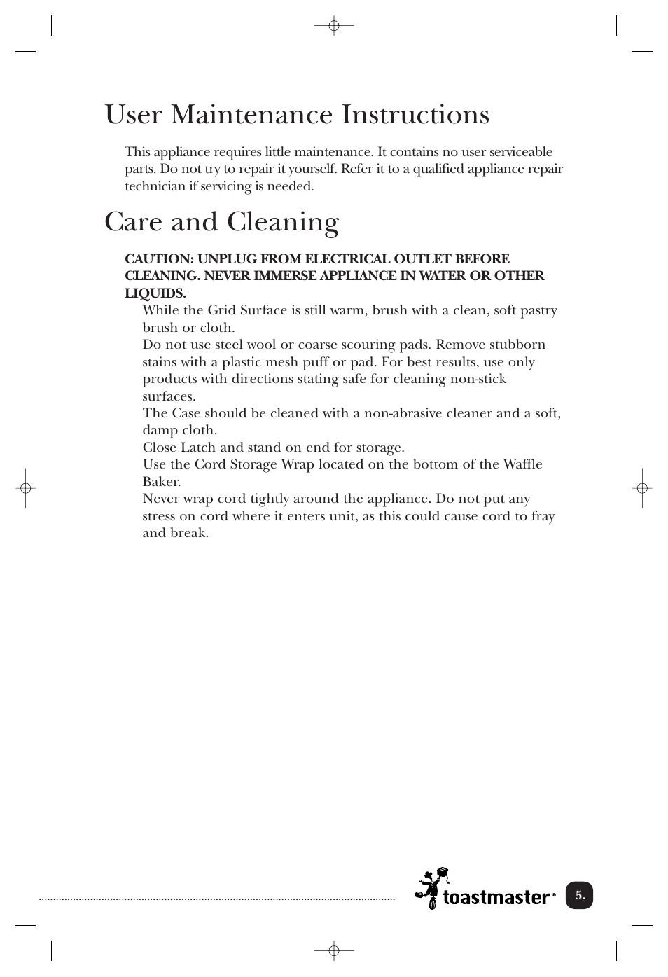 User maintenance instructions, Care and cleaning | Toastmaster TWB4BEL User Manual | Page 6 / 22