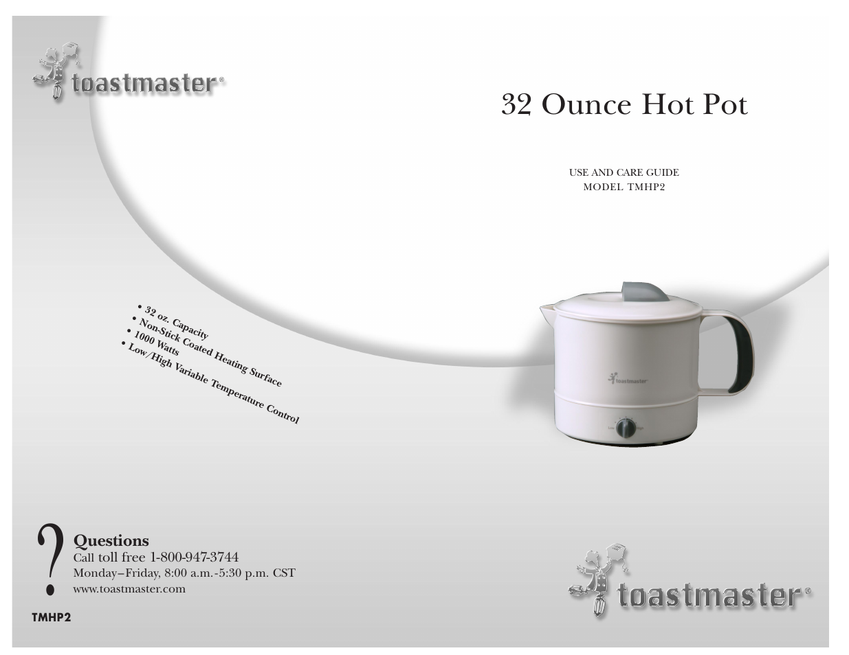 32 ounce hot pot | Toastmaster TMHP2 User Manual | Page 14 / 14