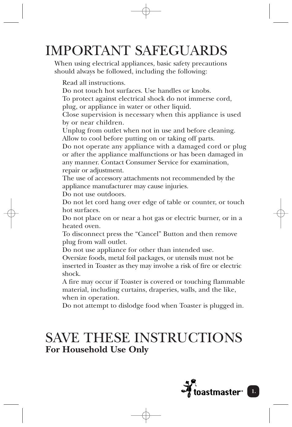 Important safeguards, Save these instructions, For household use only | Toastmaster TT4CTBW/TT4CTBB User Manual | Page 2 / 15