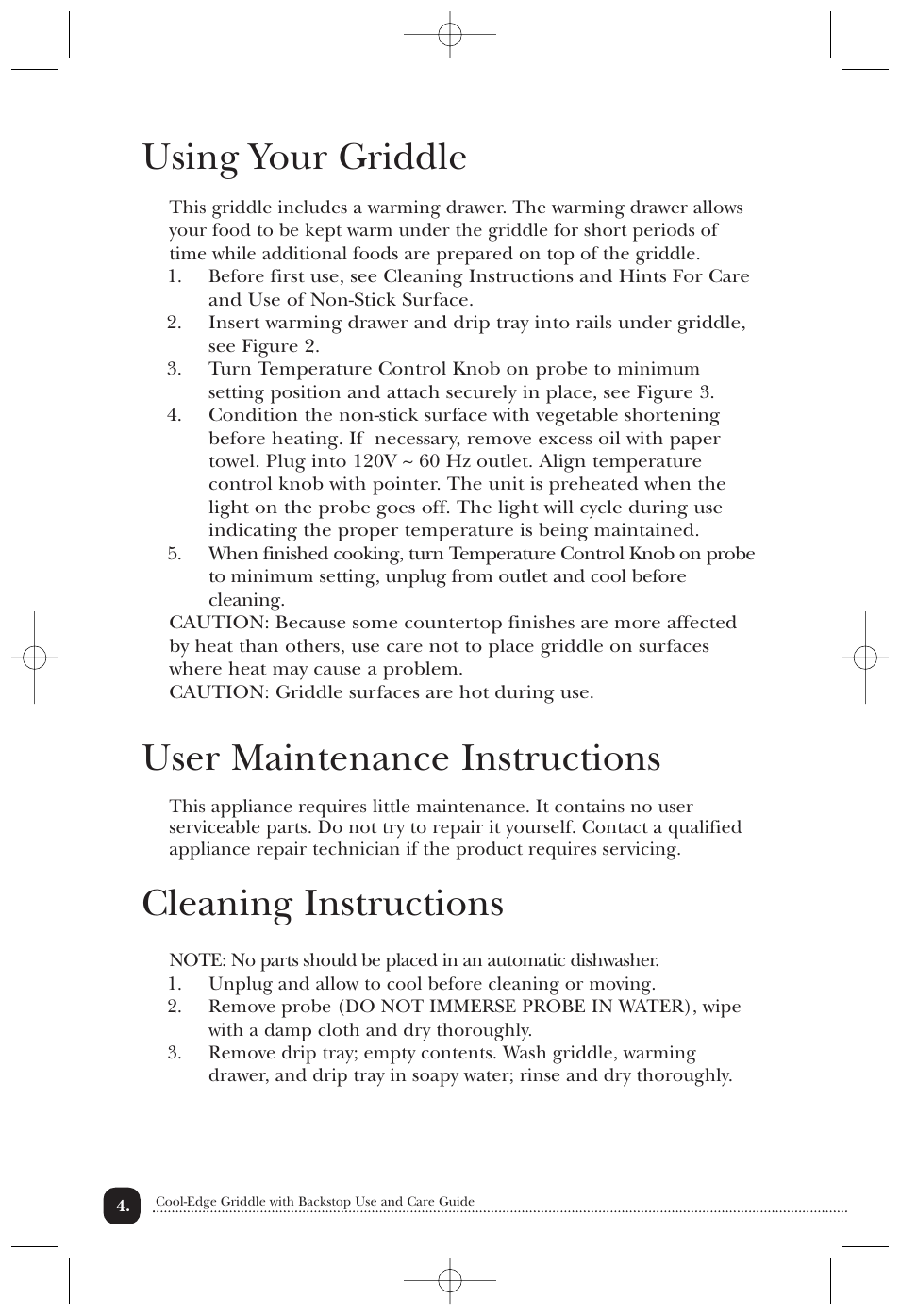 Using your griddle, User maintenance instructions, Cleaning instructions | Toastmaster TG21WCAN  EN User Manual | Page 5 / 9