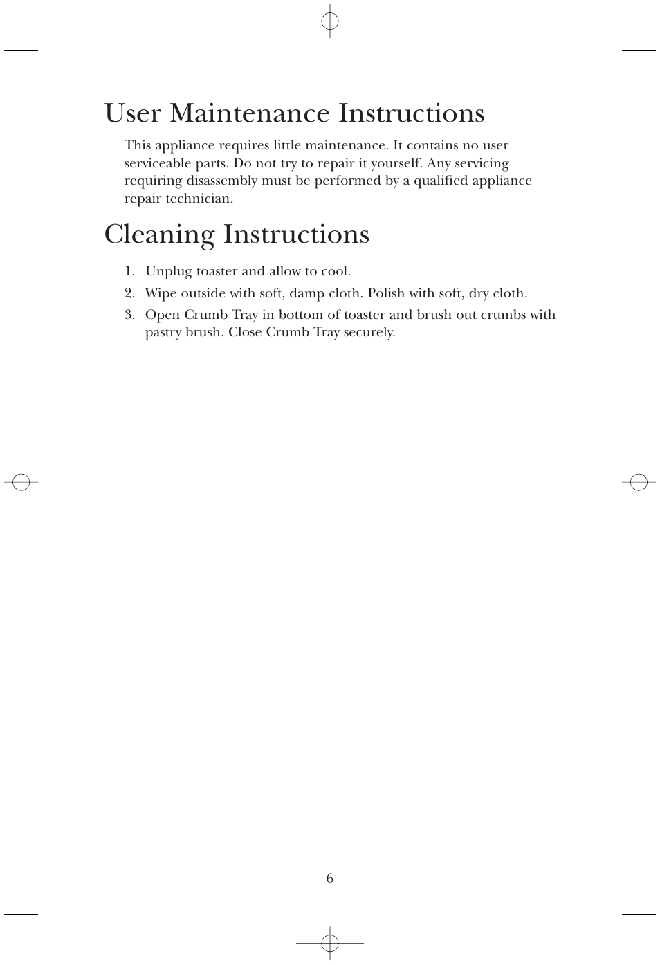 User maintenance instructions, Cleaning instructions | Toastmaster T100 User Manual | Page 6 / 7