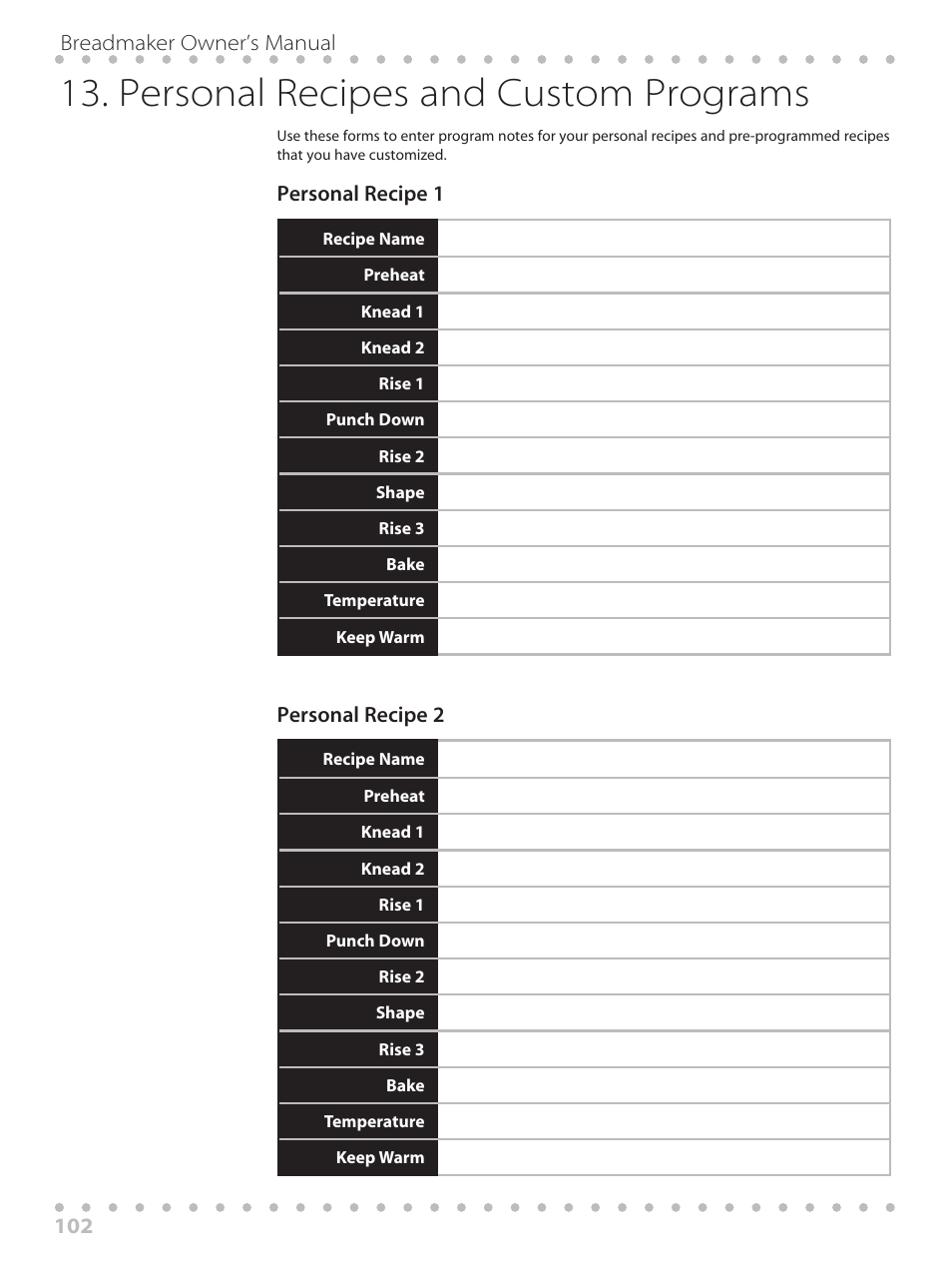 Personal recipes and custom programs, 102 breadmaker owner’s manual, Personal recipe 1 | Personal recipe 2 | Toastmaster WBYBM1 User Manual | Page 102 / 108