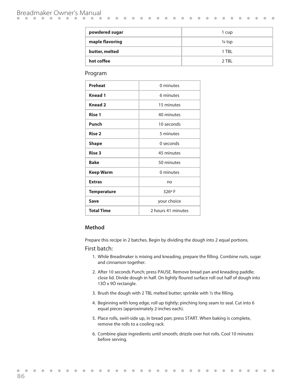 86 breadmaker owner’s manual, Program, First batch | Toastmaster WBYBM1 User Manual | Page 86 / 108