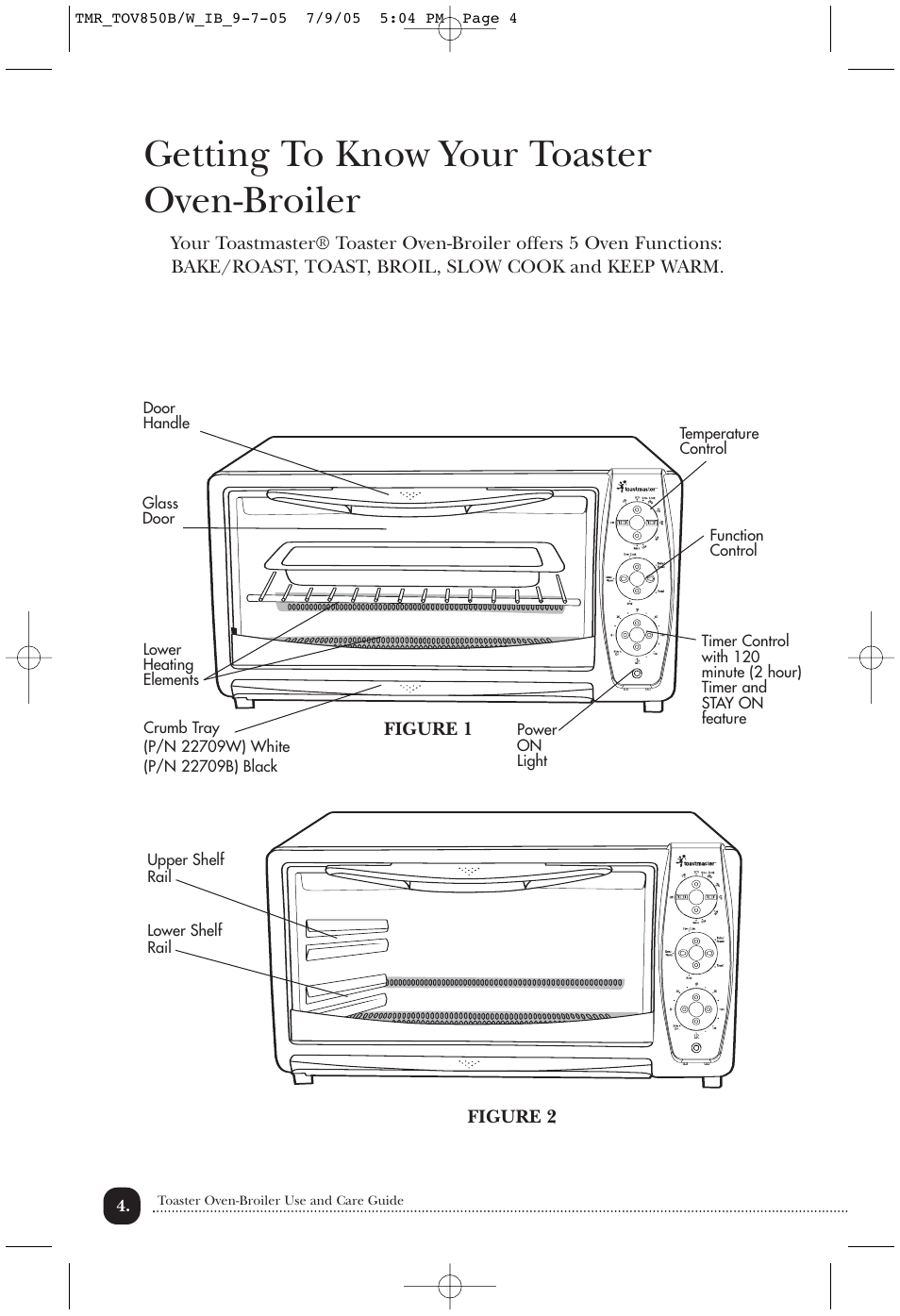 Getting to know your toaster oven-broiler | Toastmaster TOV850B/W User Manual | Page 5 / 22