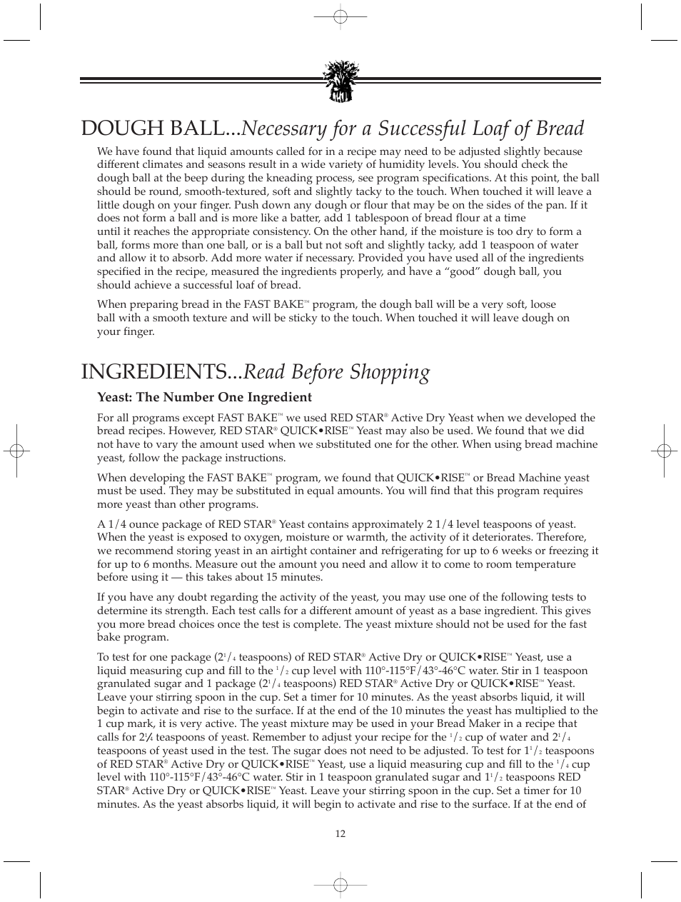 Ingredients... read before shopping, Yeast: the number one ingredient | Breadman BREAD BAKER TR520 User Manual | Page 14 / 68