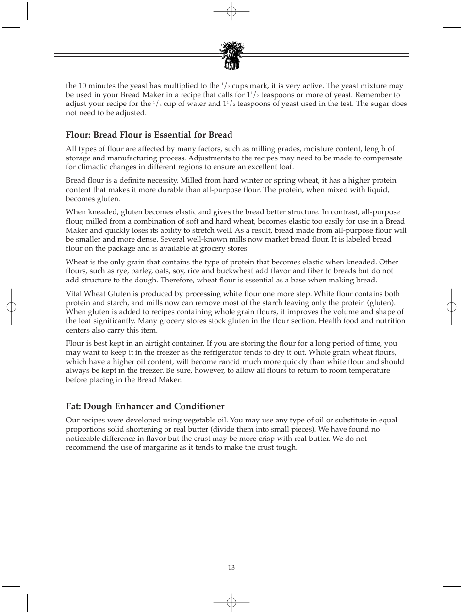 Flour: bread flour is essential for bread, Fat: dough enhancer and conditioner | Breadman BREAD BAKER TR520 User Manual | Page 15 / 68