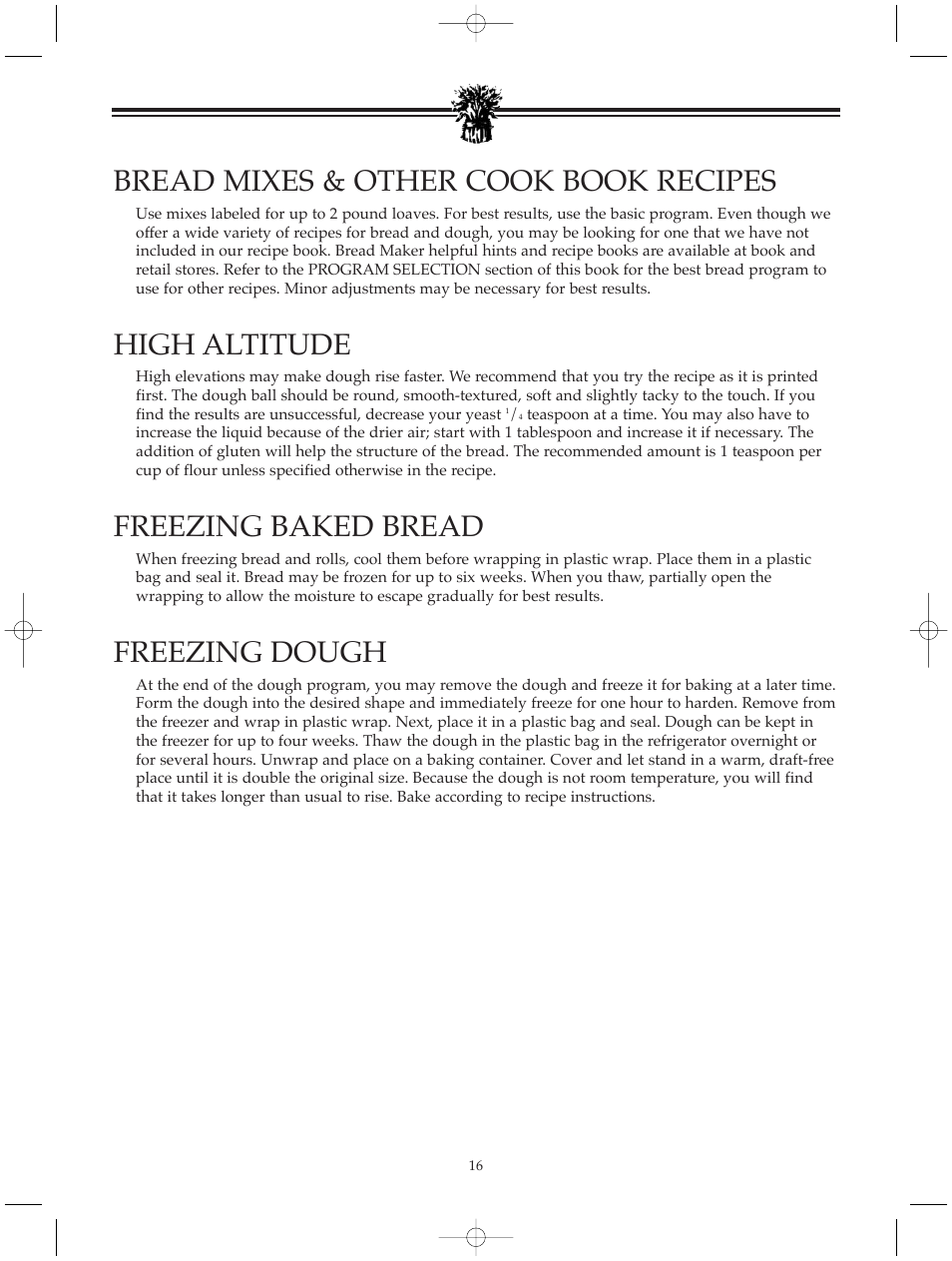 Bread mixes & other cook book recipes, High altitude, Freezing baked bread | Freezing dough | Breadman BREAD BAKER TR520 User Manual | Page 18 / 68