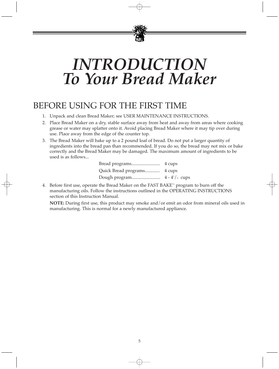 Introduction to your bread maker, Before using for the first time | Breadman BREAD BAKER TR520 User Manual | Page 7 / 68