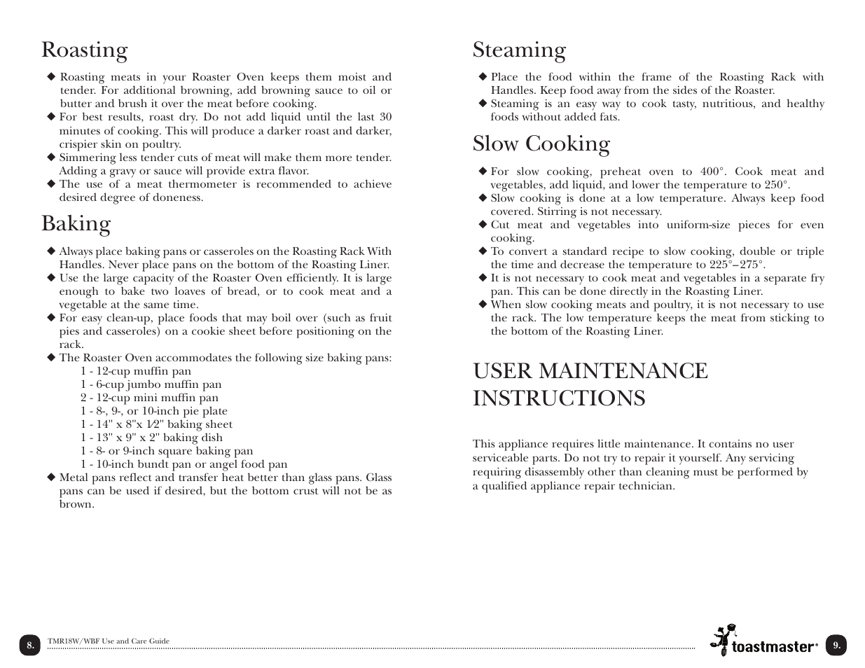 Roasting, Baking, Steaming | Slow cooking, User maintenance instructions | Toastmaster TMR18W/WBF User Manual | Page 11 / 28