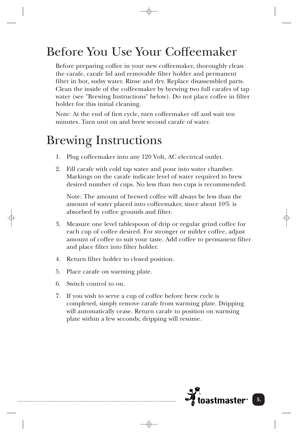 Before you use your coffeemaker, Brewing instructions | Toastmaster TCM10PWF User Manual | Page 6 / 14