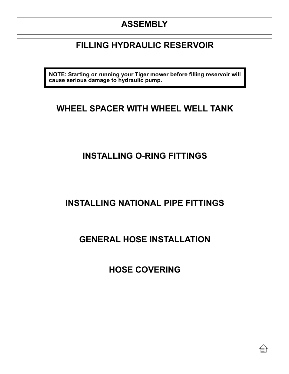 Assembly, Filling hydraulic reservoir, Wheel spacer with wheel well tank | Installing o-ring fittings, Installing national pipe fittings, General hose installation, Hose covering | Tiger Products Co., Ltd JOHN DEERE 5101E User Manual | Page 41 / 210