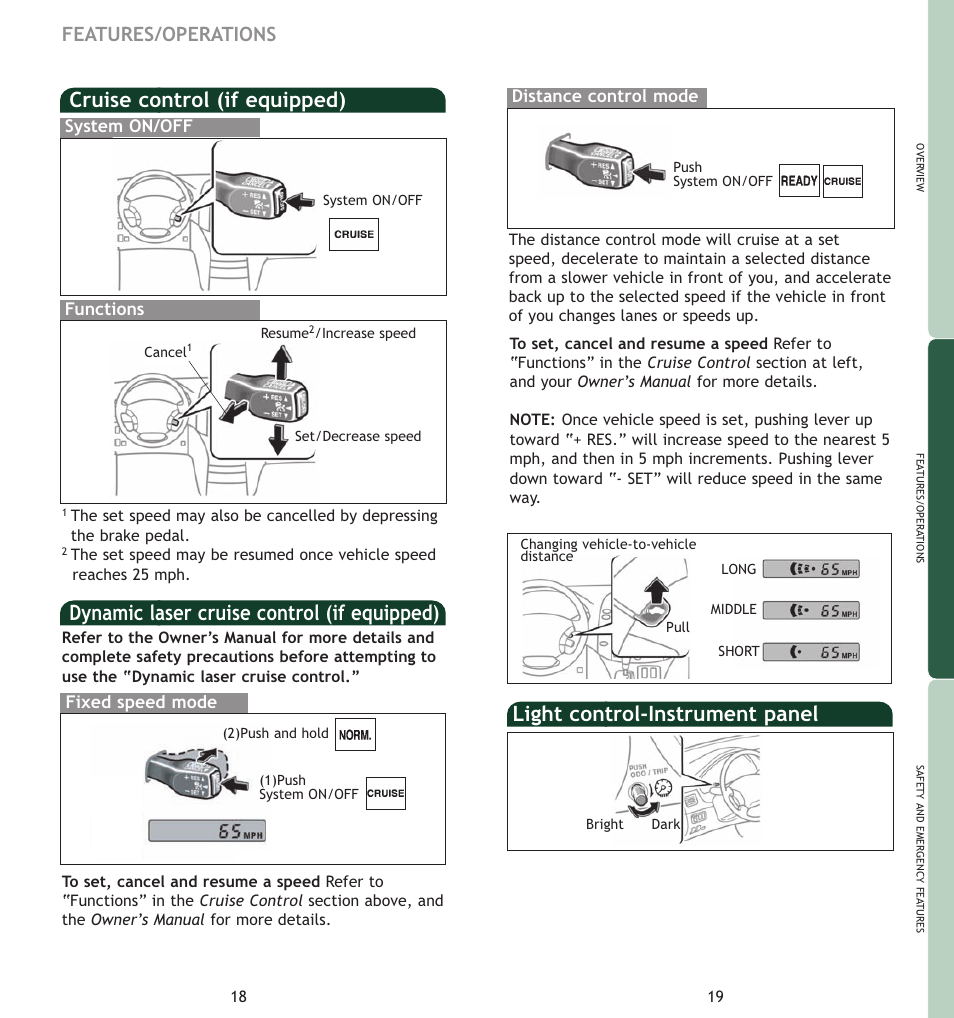 Dynamic laser cruise control (if equipped), Cruise control (if equipped), Light control-instrument panel | Features/operations, Distance control mode, Fixed speed mode, System on/off functions | TOYOTA SIENNA MN 00452-PRG06-SIE User Manual | Page 12 / 17