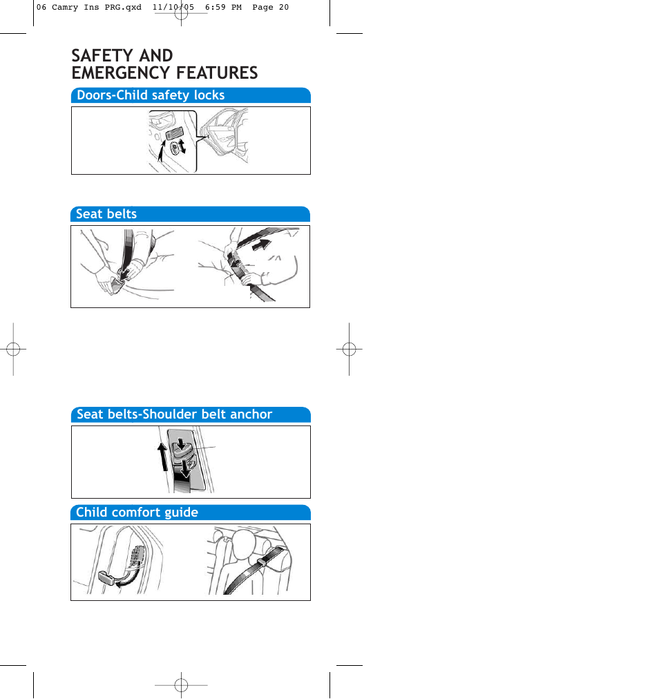 Safety and emergency features, Child comfort guide | TOYOTA CAMRY 2006 User Manual | Page 13 / 13