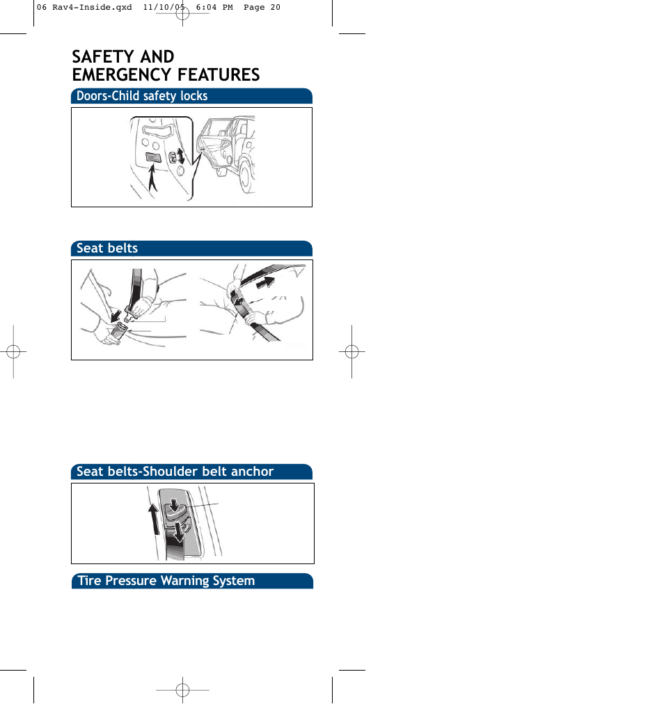 Safety and emergency features, Doors-child safety locks, Seat belts tire pressure warning system | Seat belts-shoulder belt anchor | TOYOTA RAV 4 User Manual | Page 13 / 13