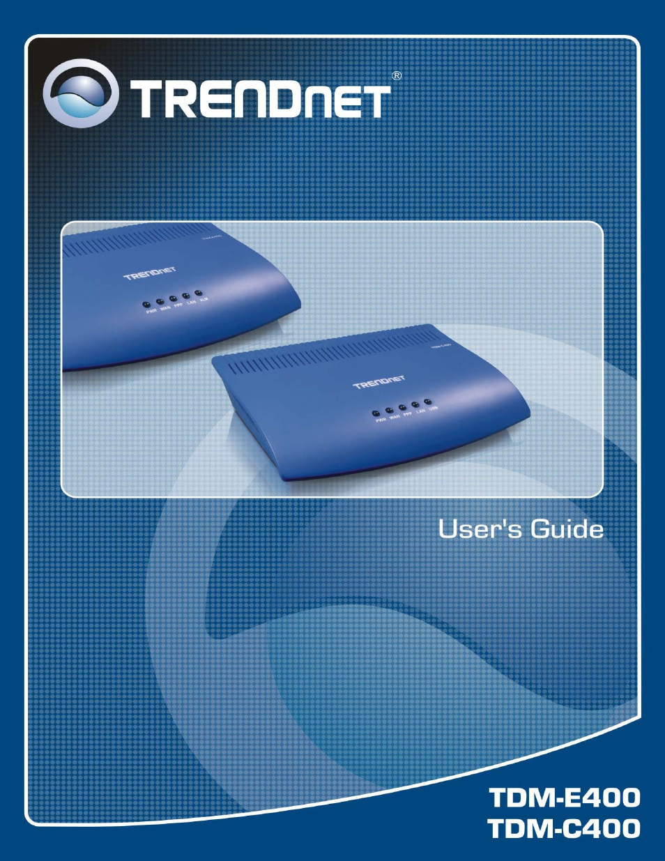 TRENDnet TDM-E400 User Manual | 205 pages