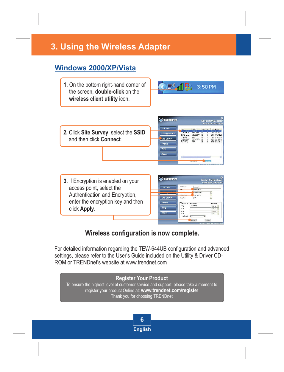 Using the wireless adapter, Windows 2000/xp/vista, Wireless configuration is now complete | TRENDnet TEW-644UB User Manual | Page 8 / 11
