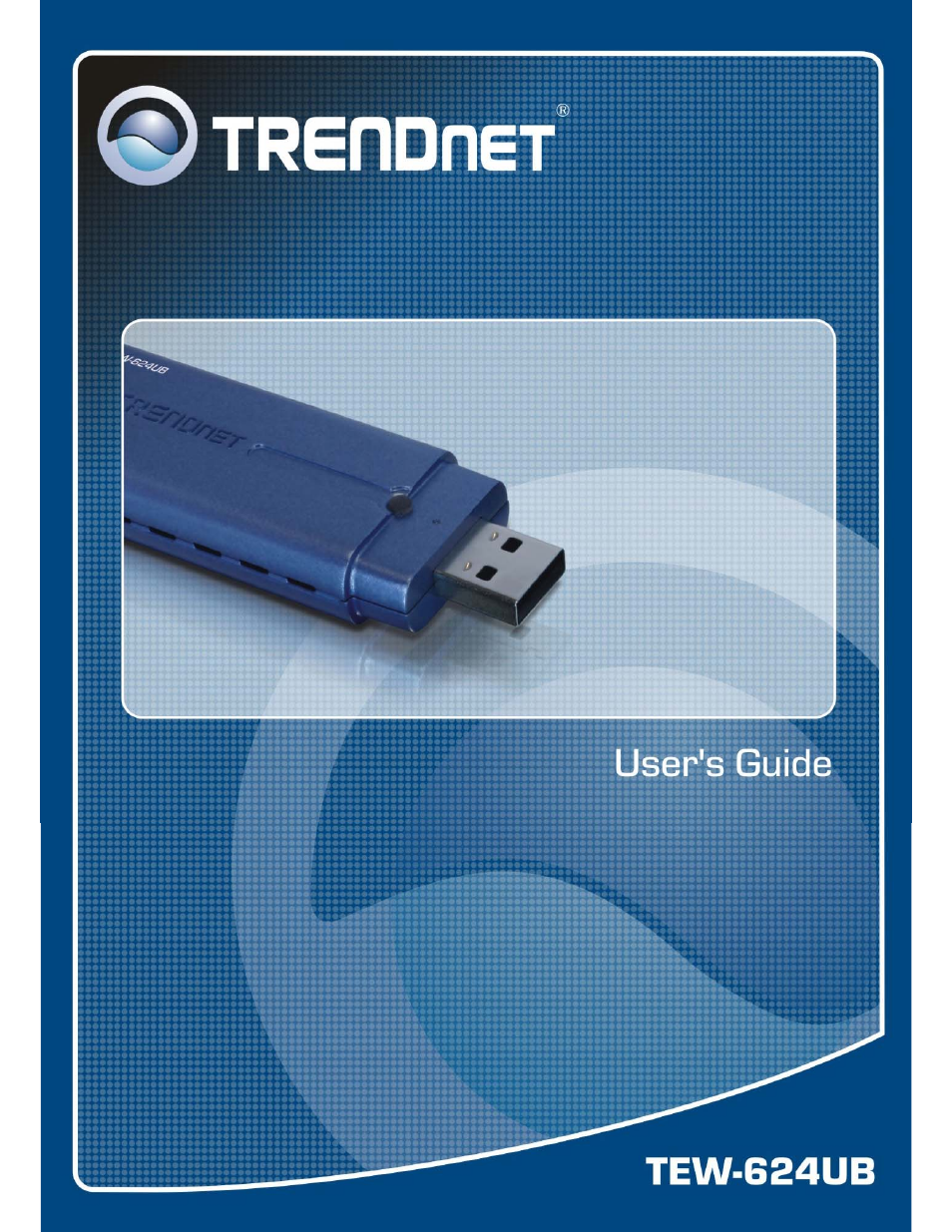 TRENDnet TEW-624UB User Manual | 19 pages