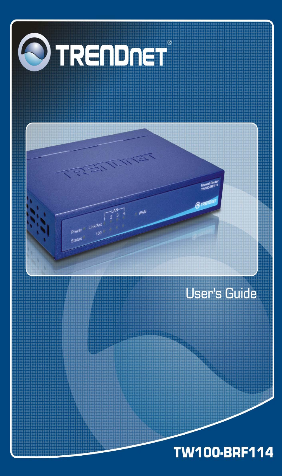 TRENDnet TW100 BRF114 User Manual | 83 pages