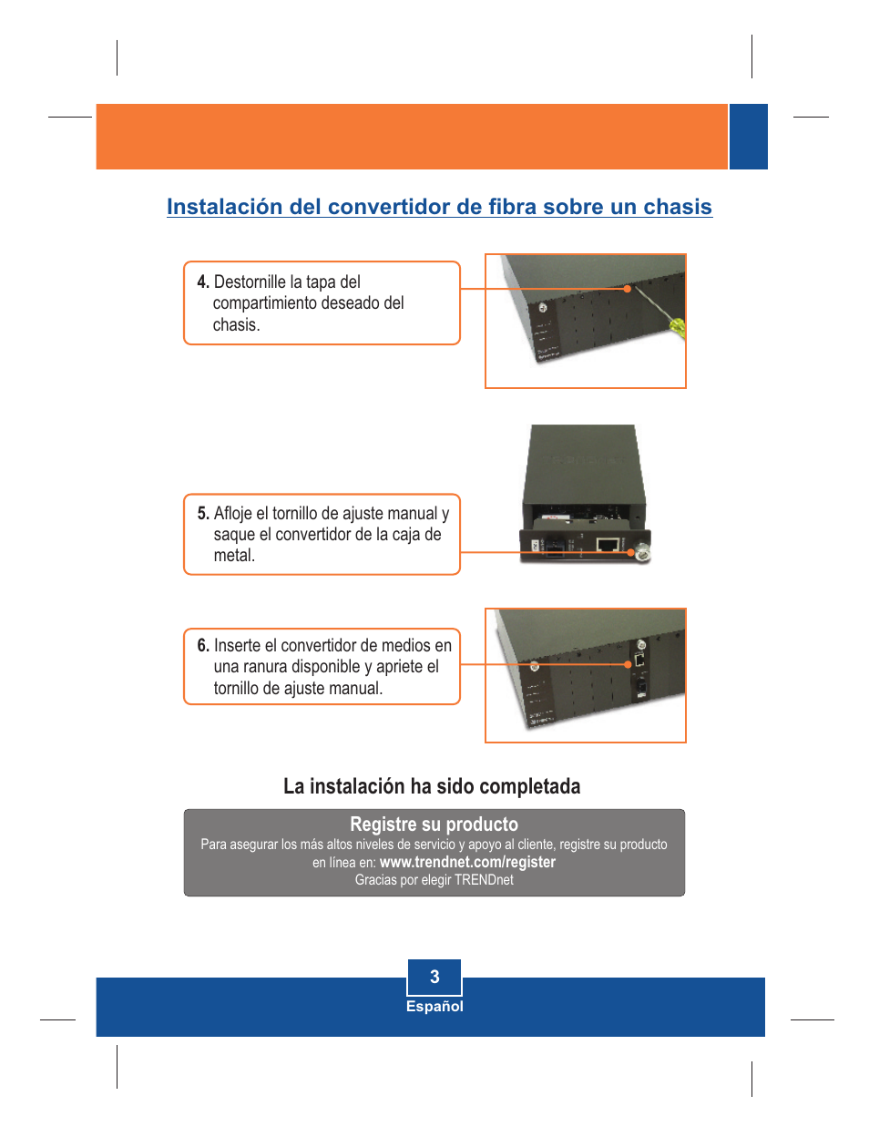 La instalación ha sido completada | TRENDnet 100Base-FX User Manual | Page 5 / 12