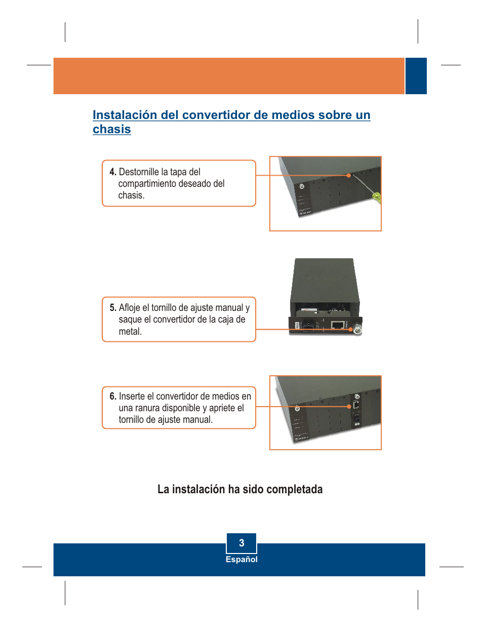 La instalación ha sido completada | TRENDnet TFC-1000MSC User Manual | Page 5 / 12