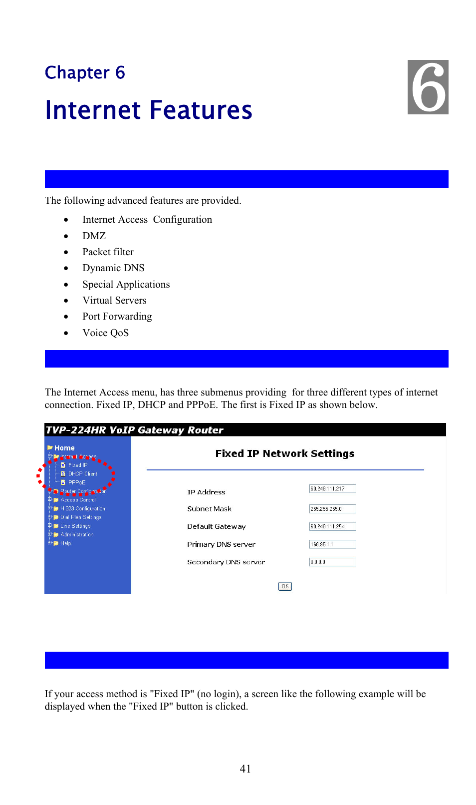 Chapter 6 - internet features, Overview, Internet access configuration | Fixed / dynamic ip address, Chapter 6 internet features, Internet features | TRENDnet TVP-224HR User Manual | Page 41 / 130