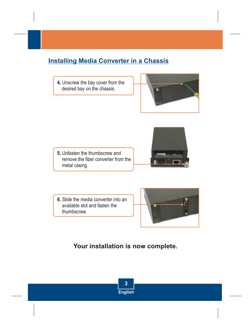 Your installation is now complete, Installing media converter in a chassis | TRENDnet 1000 Base-SX/LX User Manual | Page 5 / 12
