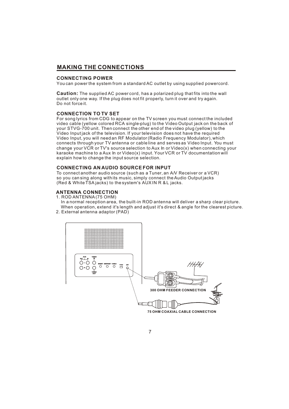 Making the connections, Connecting power, Caution | Connection to tv set, Connecting an audio source for input, Antenna connection | The Singing Machine STVG-700 User Manual | Page 8 / 20