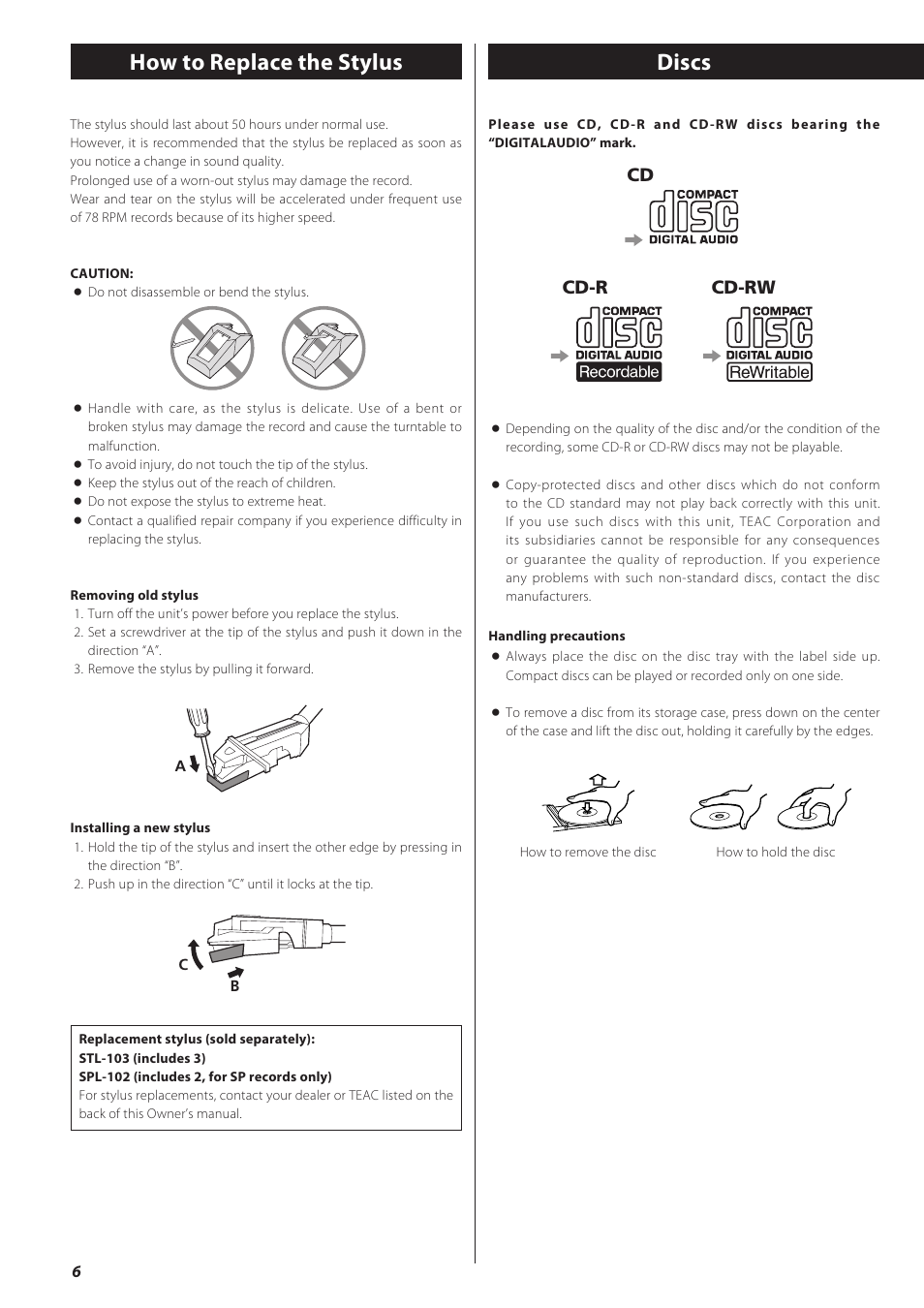 How to replace the stylus, Discs, Discs how to replace the stylus | Cd cd-r cd-rw | Teac CD recorder with turntable/cassette player LP-R550USB User Manual | Page 6 / 100