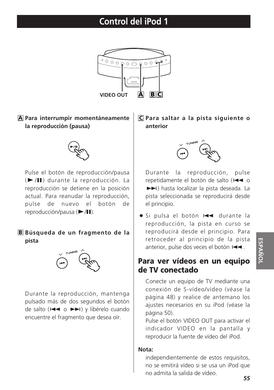 Control del ipod, Control del ipod 1, Para ver vídeos en un equipo de tv conectado | Teac SR-LX5i User Manual | Page 55 / 64