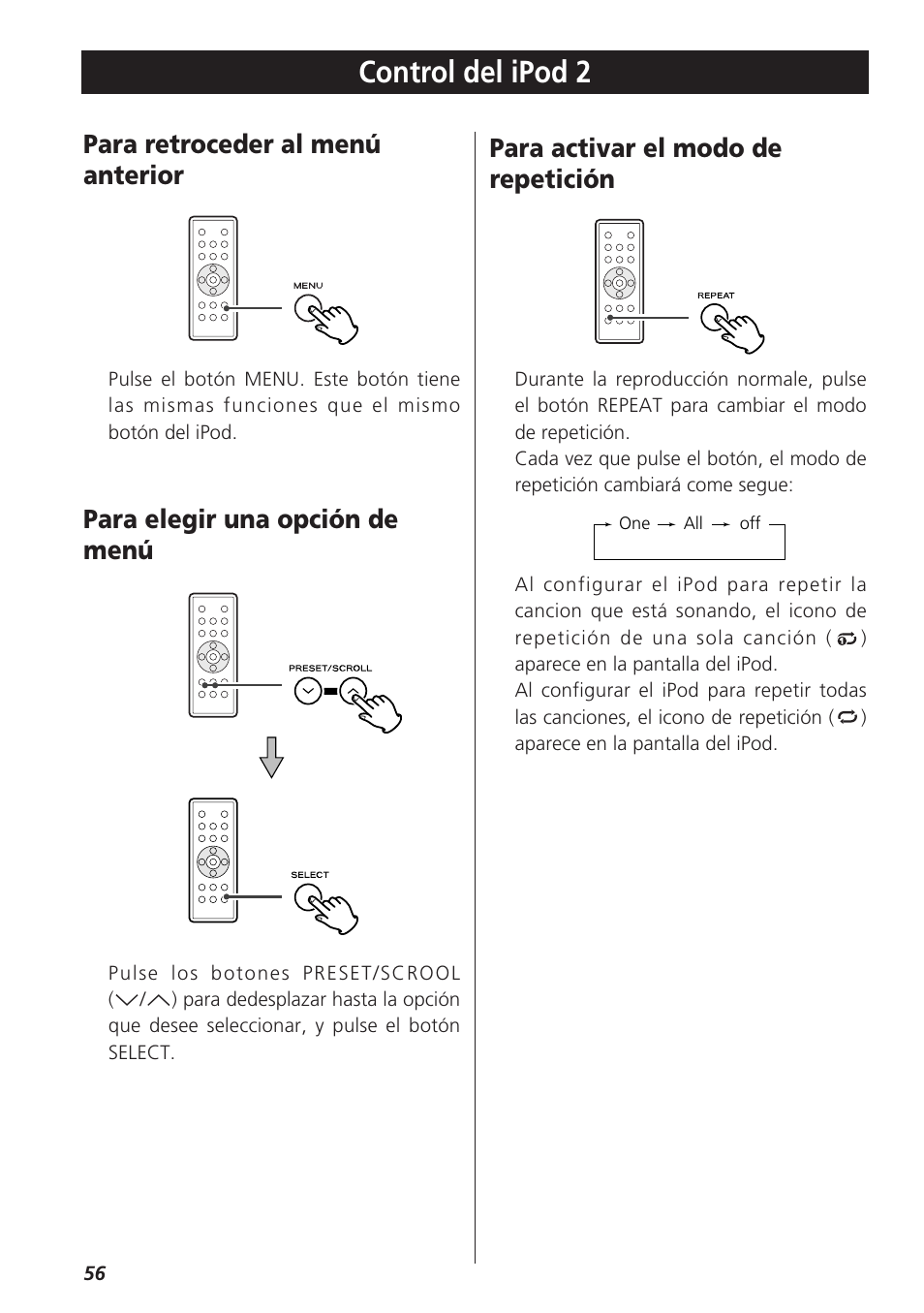 Control del ipod 2, Para elegir una opción de menú, Para activar el modo de repetición | Para retroceder al menú anterior | Teac SR-LX5i User Manual | Page 56 / 64