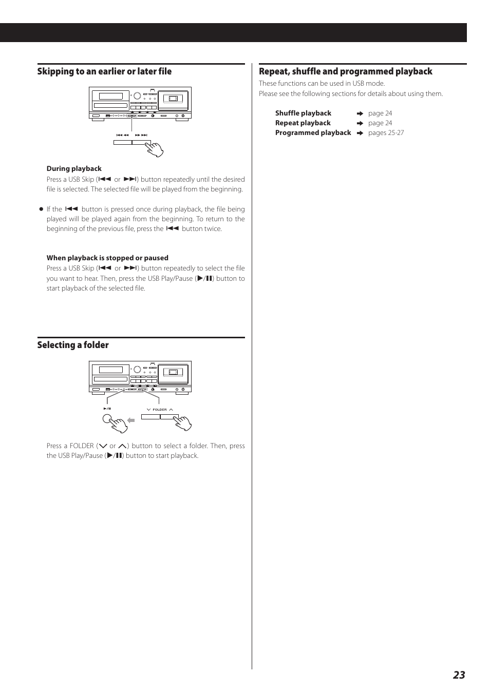 Skipping to an earlier or later file, Selecting a folder, Repeat, shuffle and programmed playback | Teac CD Recorder/Reverse Cassette Deck AD-RW900 User Manual | Page 23 / 52