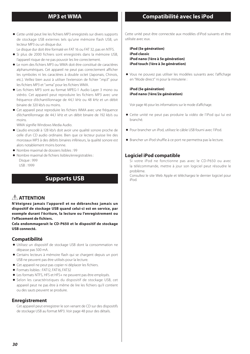 Supports usb, Mp3 et wma, Compatibilité avec les ipod | Logiciel ipod compatible, Attention, Compatibilité, Enregistrement | Teac CD-P650 User Manual | Page 30 / 76