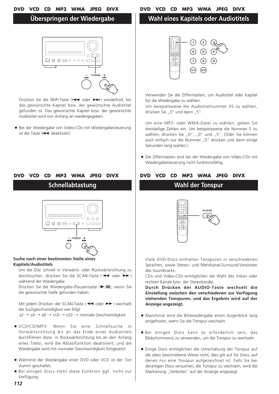 Schnellabtastung, Überspringen der wiedergabe, Wahl eines kapitels oder audiotitels | Wahl der tonspur | Teac DR-H300 User Manual | Page 112 / 136