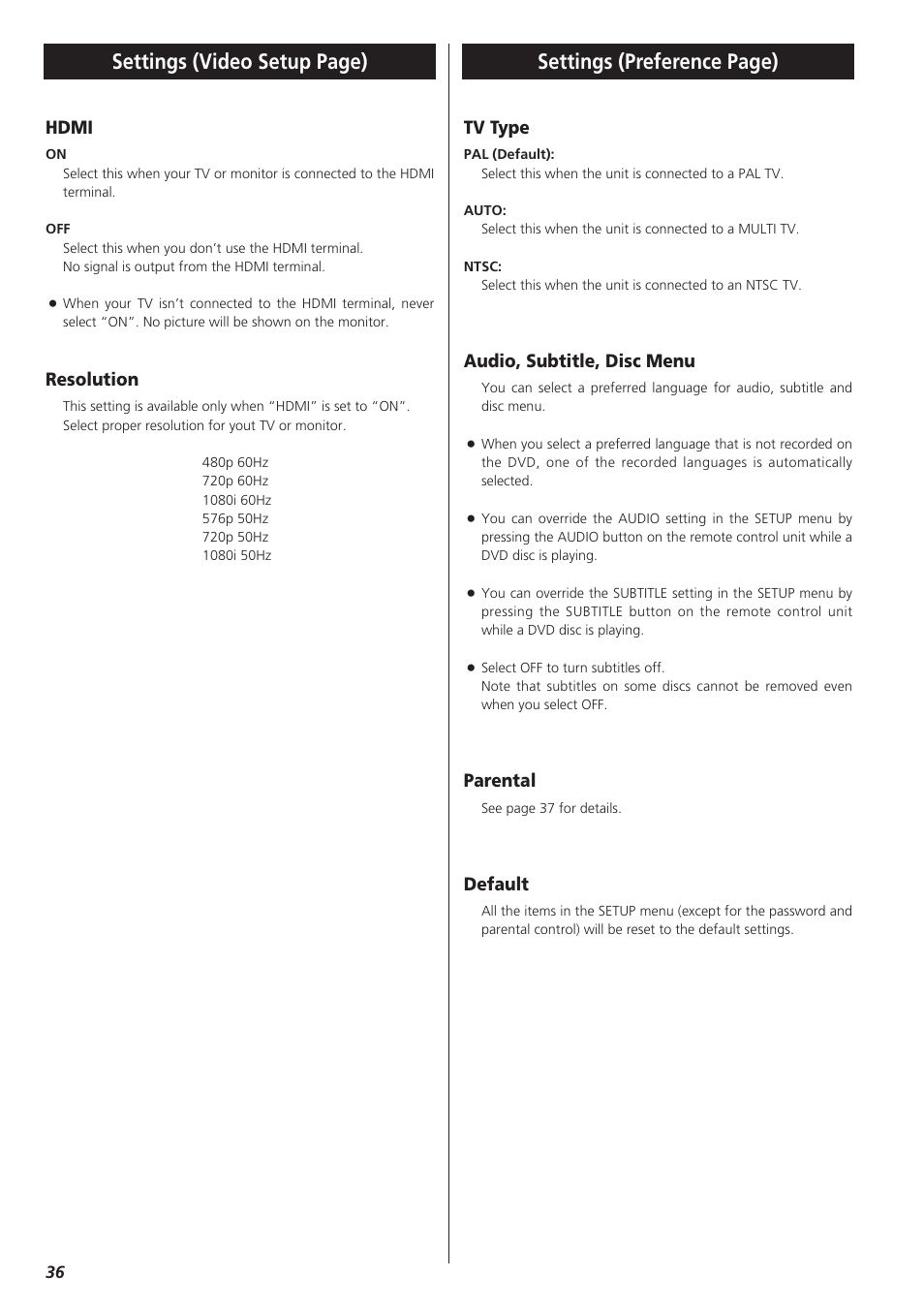 Hdmi, Resolution, Tv type | Audio, subtitle, disc menu, Parental, Default | Teac DR-H300 User Manual | Page 36 / 136