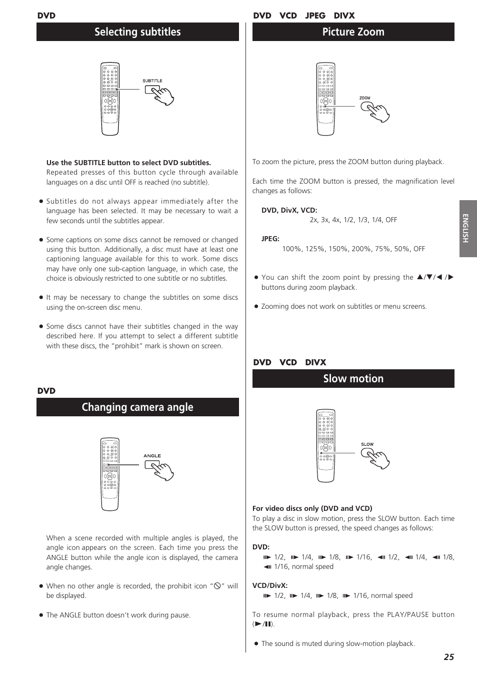 Selecting subtitles, Changing camera angle, Picture zoom | Slow motion, Slow motion selecting subtitles | Teac DVD Receiver DR-H300 User Manual | Page 25 / 136