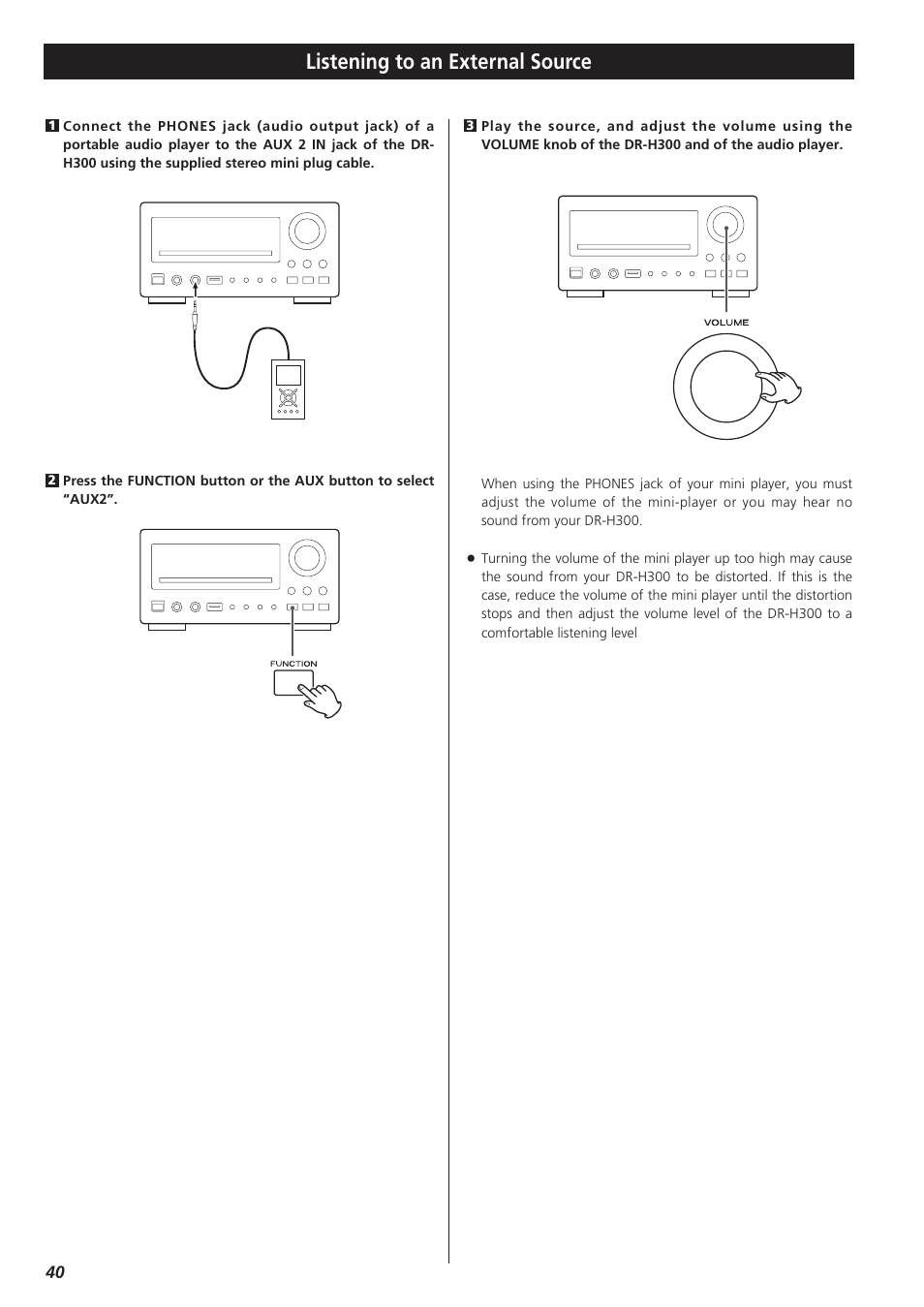 Listening to an external source | Teac DVD Receiver DR-H300 User Manual | Page 40 / 136