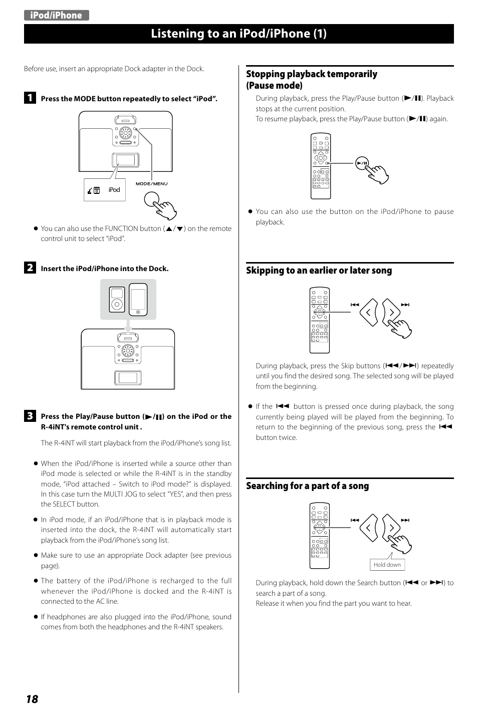 Listening to an ipod/iphone (1), Stopping playback temporarily (pause mode), Skipping to an earlier or later song | Searching for a part of a song, Ipod/iphone | Teac R4-INT User Manual | Page 18 / 36